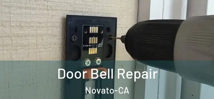  Door Bell Repair Novato-CA